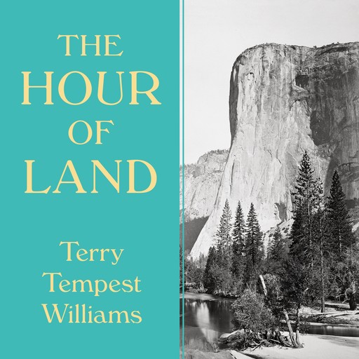 The Hour of Land, Terry Tempest Williams