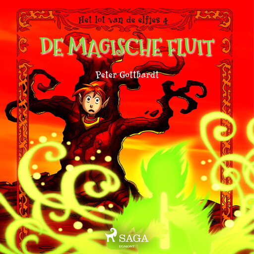 Het lot van de elfjes 4 - De magische fluit, Peter Gotthardt