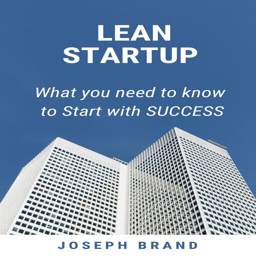 LEAN STARTUP, Joseph Brand