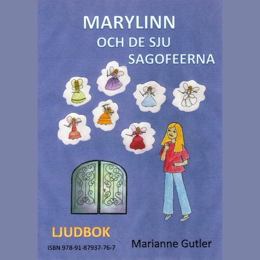 Marylinn och de sju sagofeerna, Marianne Gutler