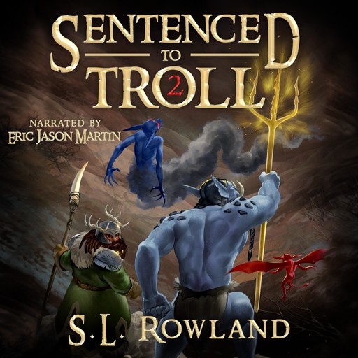 Sentenced to Troll 2, S.L. Rowland