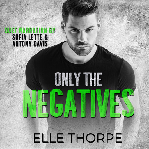 Only The Negatives, Elle Thorpe
