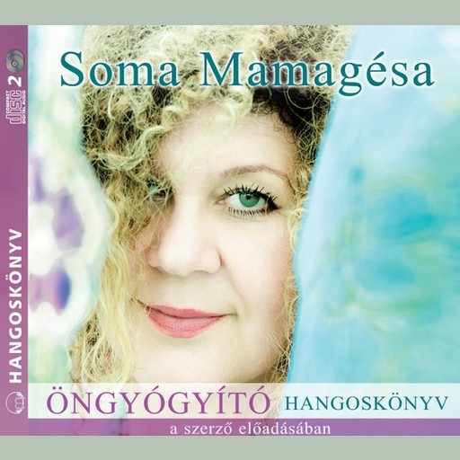 Öngyógyító hangoskönyv, Soma Mamagésa