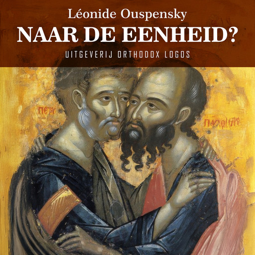 Naar De Eenheid?, Léonide Ouspensky