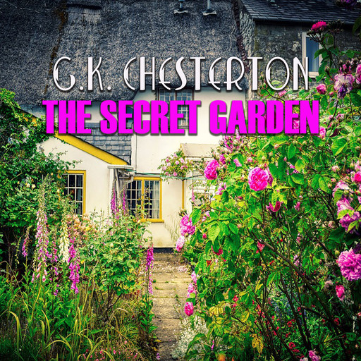 The Secret Garden, G.K.Chesterton