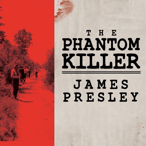 The Phantom Killer, James Presley