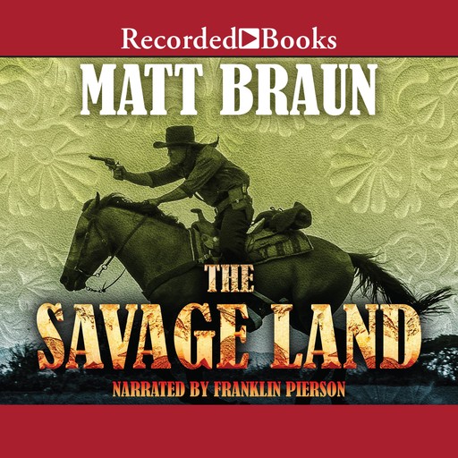 The Savage Land, Matt Braun