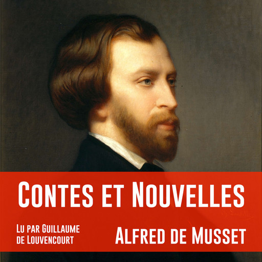 Contes et nouvelles, Alfred de Musset