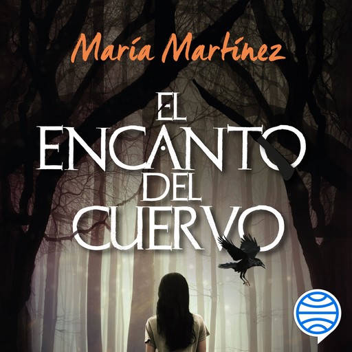 El encanto del cuervo, María Martínez