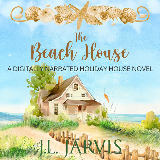 The Beach House, J.L. Jarvis