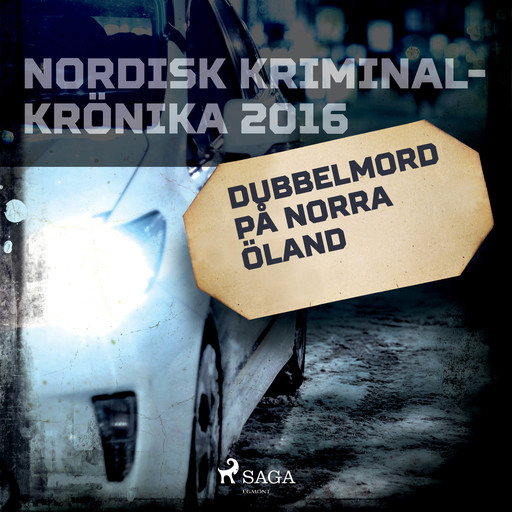 Dubbelmord på norra Öland, - Diverse