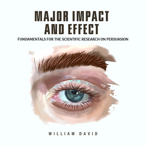 Major Impact and Effect, David William