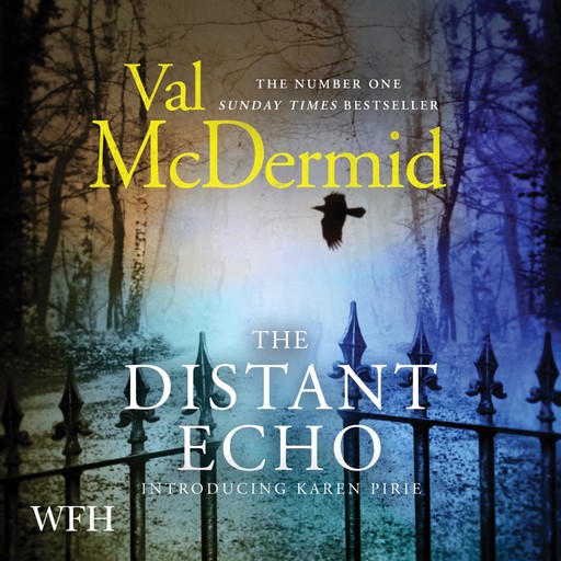 The Distant Echo, Val McDermid