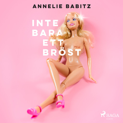 Inte bara ett bröst, Annelie Babitz