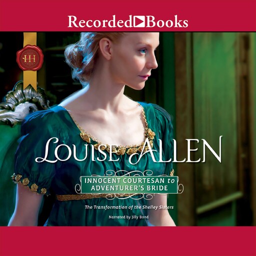 Innocent Courtesan to Adventurer's Bride, Louise Allen