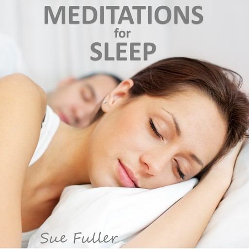 Meditations for Sleep, Sue Fuller