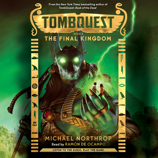 The Final Kingdom (TombQuest, Book 5), Michael Northrop