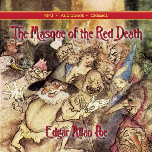 The Masque of the Red Death, Edgar Allan Poe