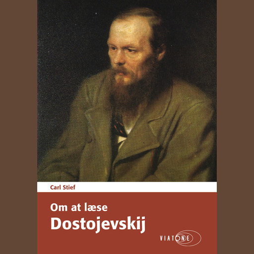 Om at læse Dostojevskij, Carl Stief