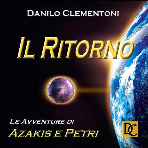 Il Ritorno - Le avventure di Azakis e Petri, Danilo Clementoni