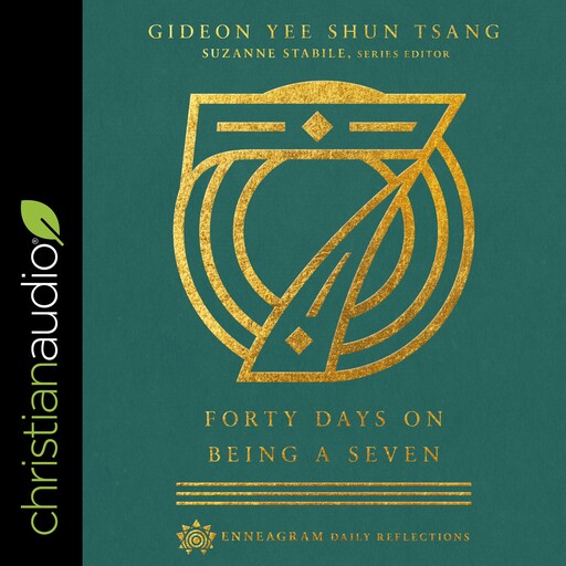 Forty Days on Being a Seven, Suzanne Stabile, Gideon Tsang