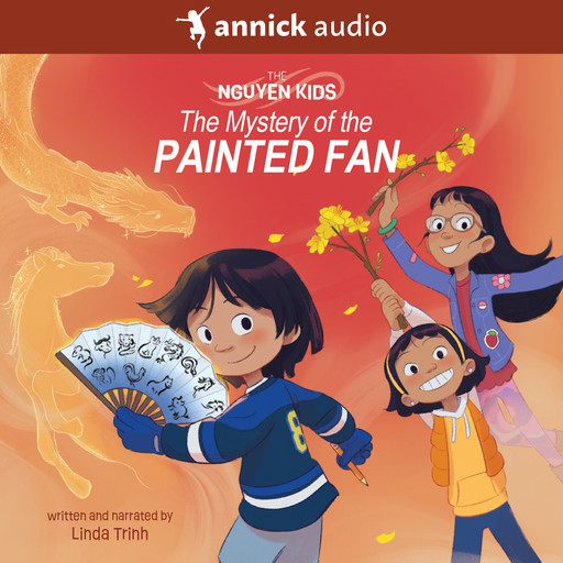 The Mystery of the Painted Fan - The Nguyen Kids, Book 3 (Unabridged), Linda Trinh