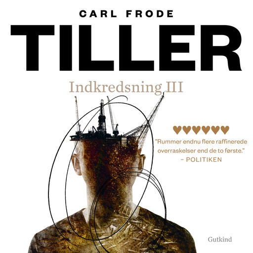 Indkredsning III, Carl Frode Tiller