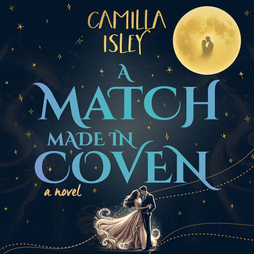 A Match Made in Coven, Camilla Isley