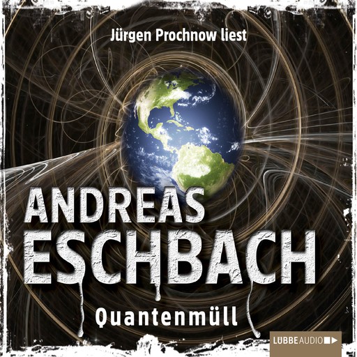 Quantenmüll - Kurzgeschichte, Andreas Eschbach