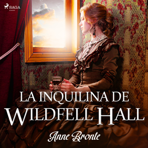 La inquilina de Wildfell Hall, Anne Brontë