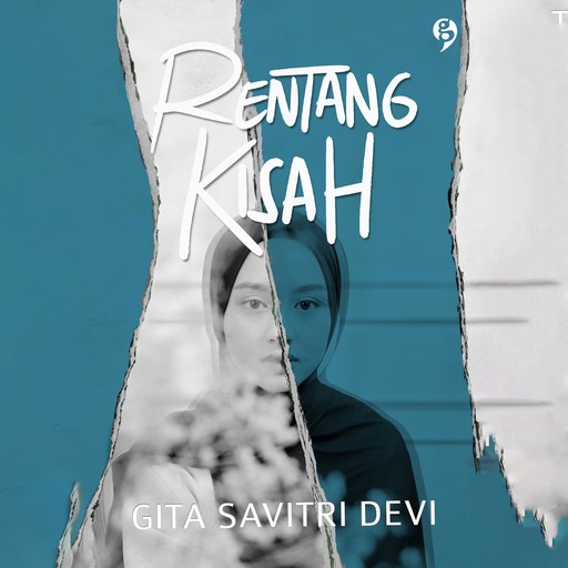 Rentang Kisah, Gita Savitri Devi