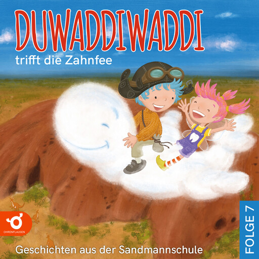 Duwaddiwaddi trifft die Zahnfee - Duwaddiwaddi - Geschichten aus der Sandmannschule, Folge 7 (Ungekürzt), Hagen van de Butte