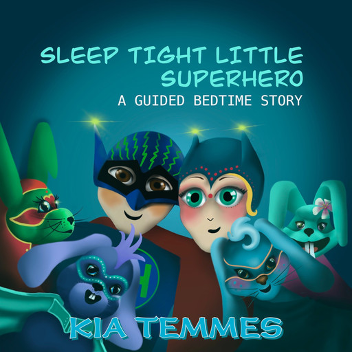 Sleep tight little superhero, Kia Temmes