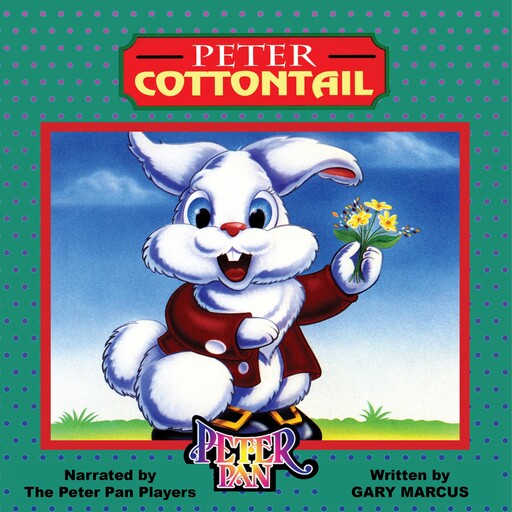 Peter Cottontail, Gary Marcus