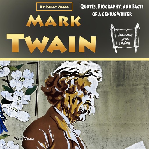 Mark Twain, Kelly Mass