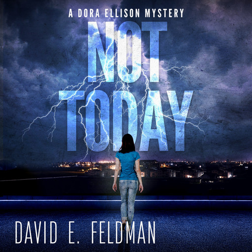 Not Today, David Feldman