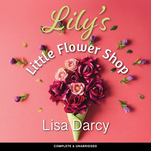 Lily's Little Flower Shop, Lisa Darcy