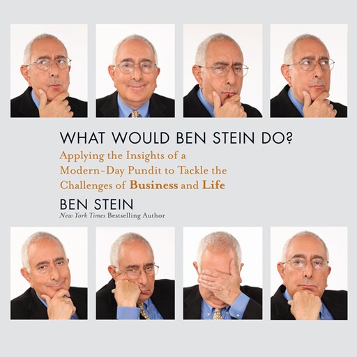What Would Ben Stein Do?, Ben Stein