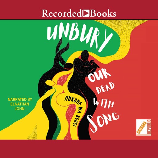 Unbury Our Dead with Song, Mũkoma wa Ngũgĩ