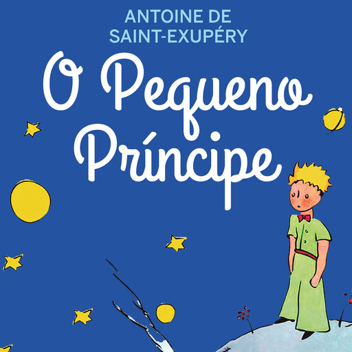 O Pequeno Príncipe, Antoine de Saint-Exupéry