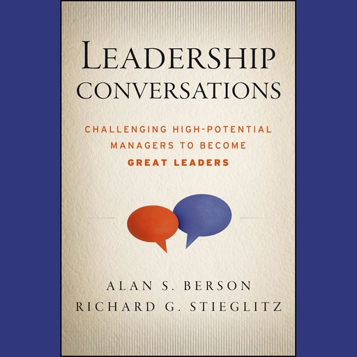 Leadership Conversations, Alan S.Berson, Richard G.Stieglitz