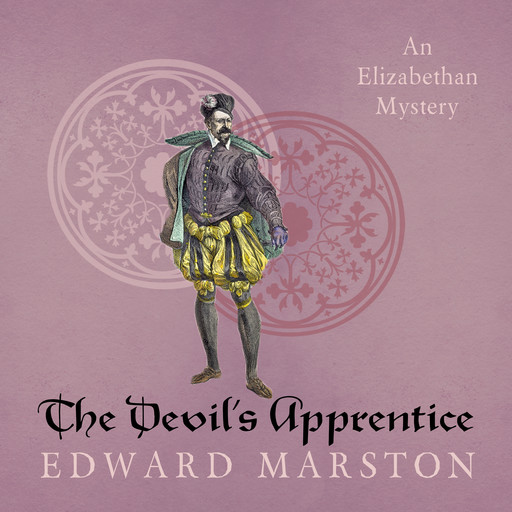 The Devil's Apprentice - Nicholas Bracewell, Book 11 (Unabridged), Edward Marston