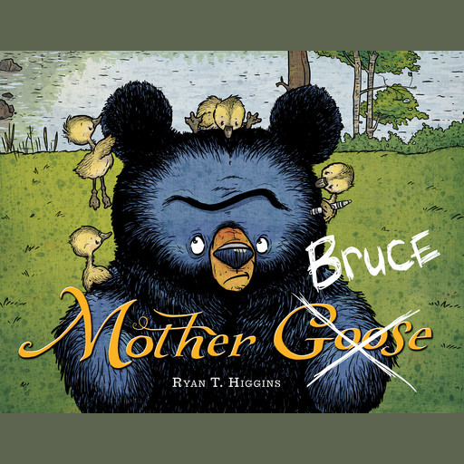 Mother Bruce, Ryan T. Higgins