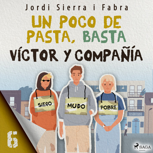 Víctor y compañía 6: Un poco de pasta, basta, Jordi Sierra I Fabra