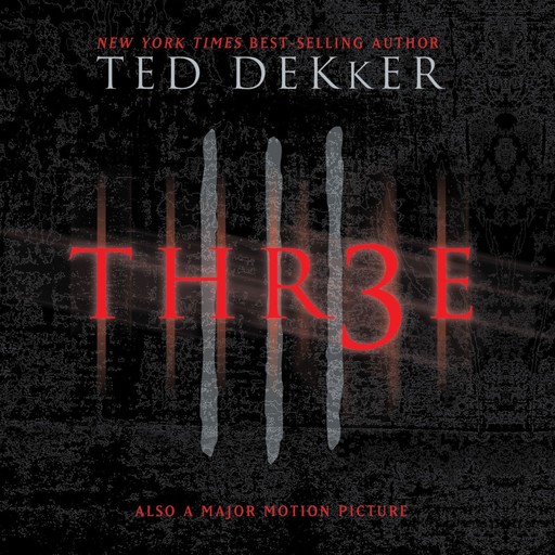 Thr3e, Ted Dekker