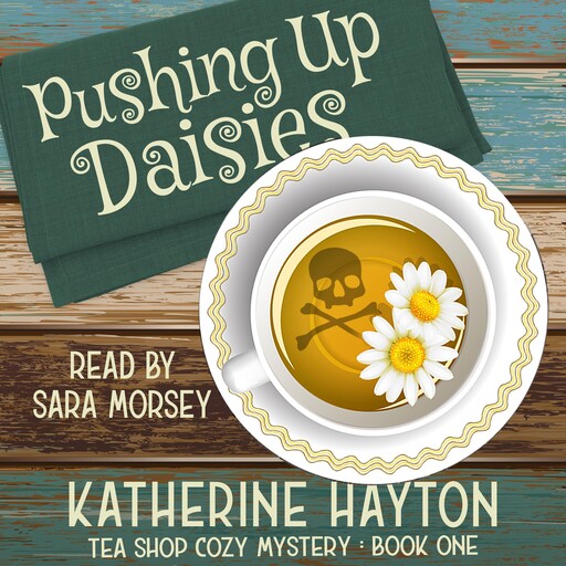 Pushing Up Daisies, Katherine Hayton