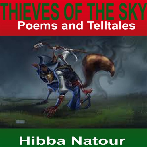 Thieves of the Sky, Hibba Natour