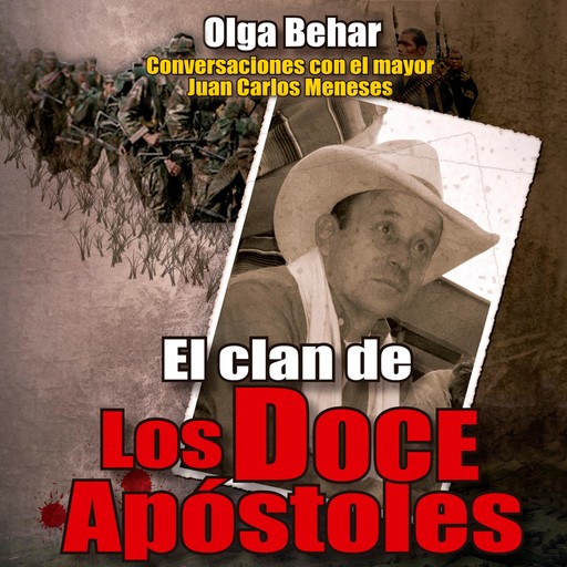 El clan de Los Doce Apóstoles, Olga Behar