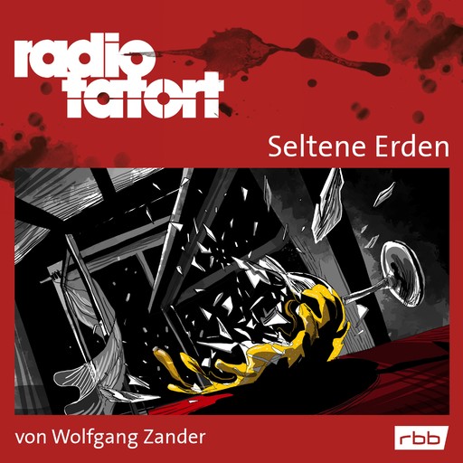 Radio Tatort rbb - Seltene Erden, Wolfgang Zander