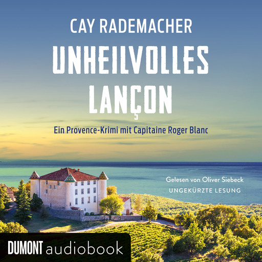 Unheilvolles Lançon, Cay Rademacher